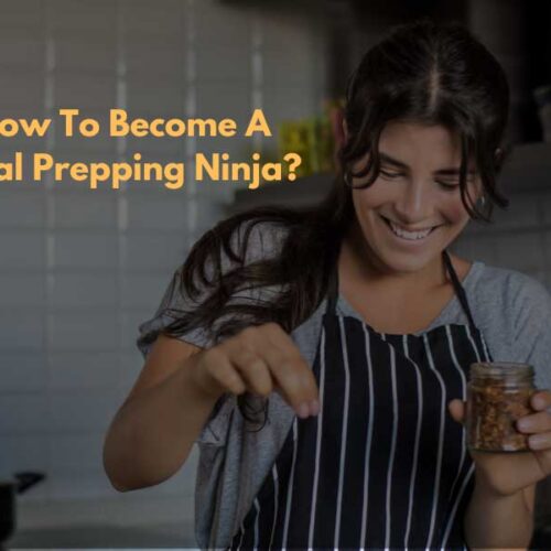 How To Become A Meal Prepping Ninja